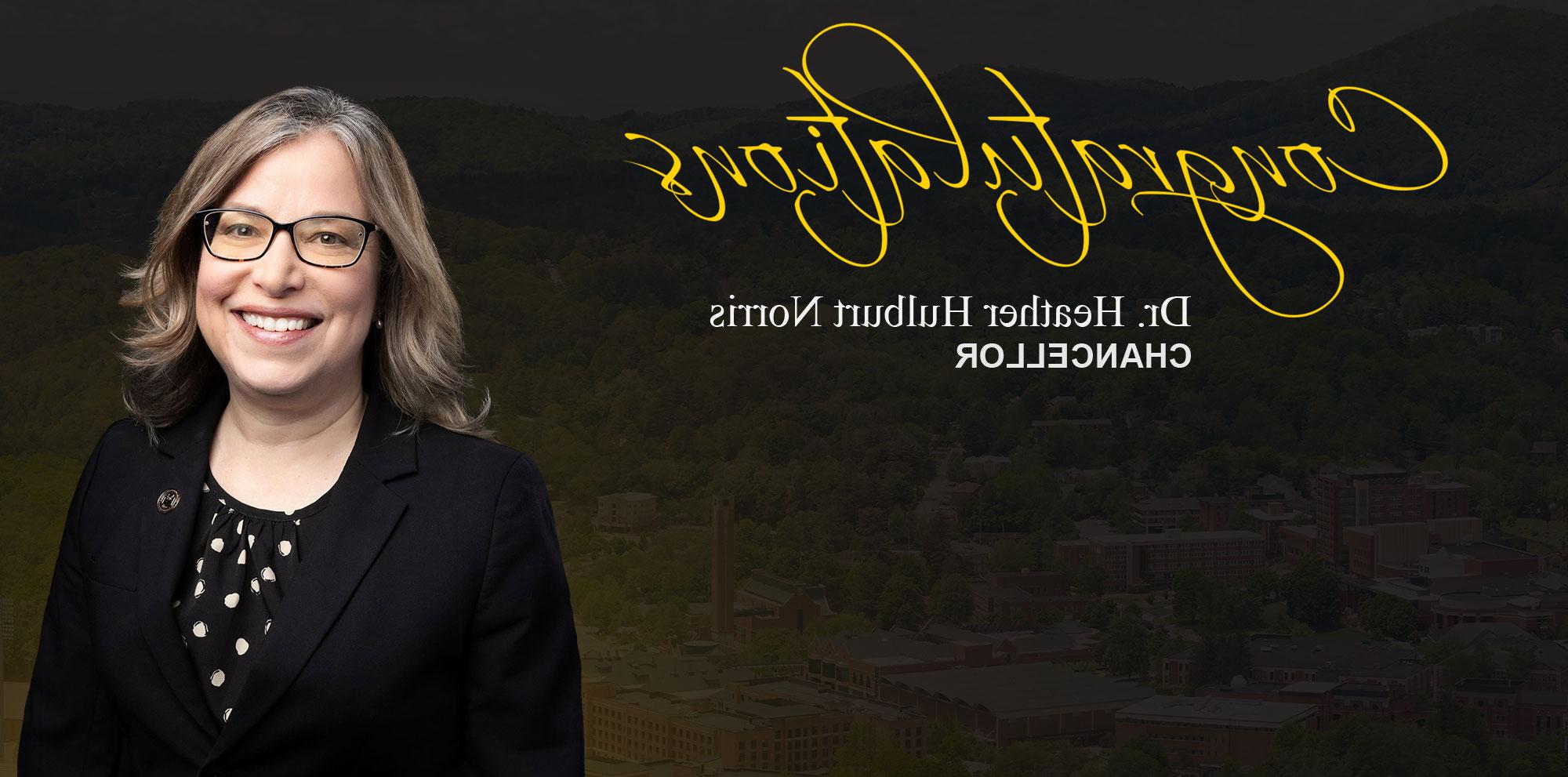 Dr. Heather Hulburt Norris has been named chancellor of Appalachian State University